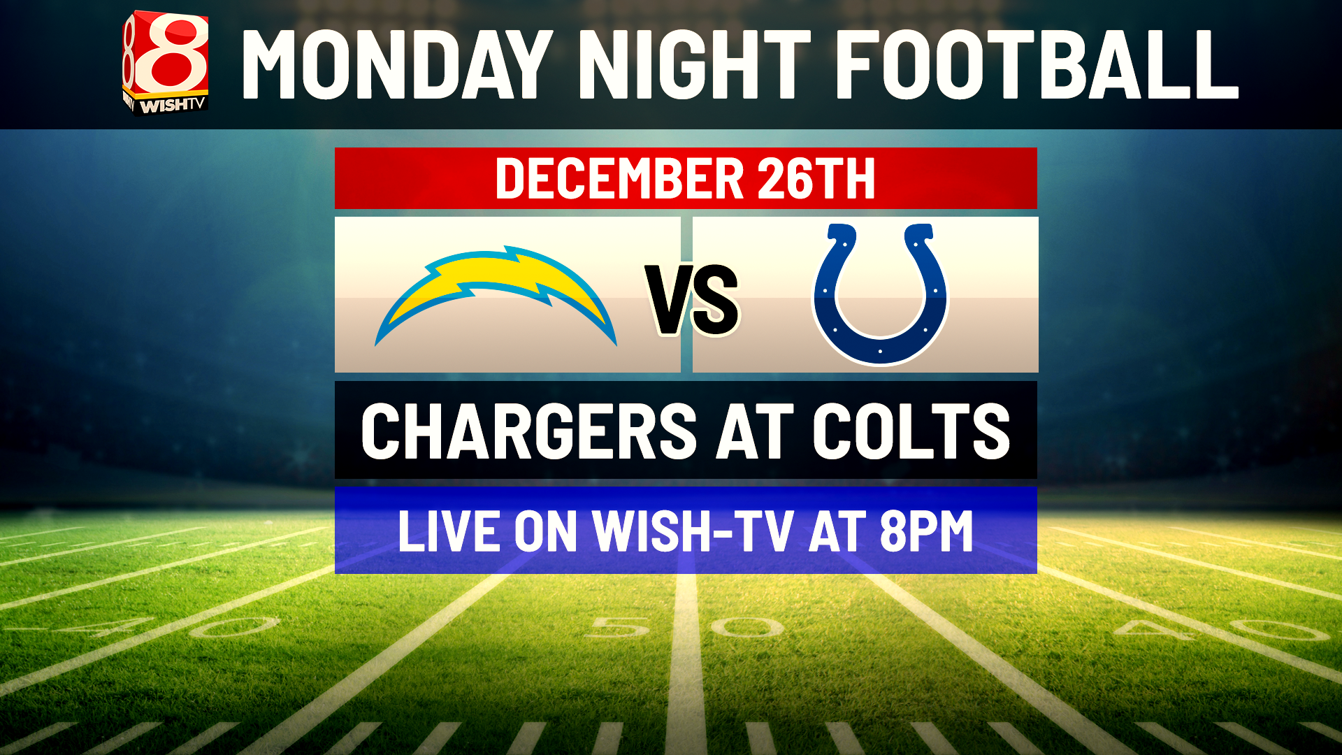 Watch the Chargers play the Colts on Monday Night Football on WISH