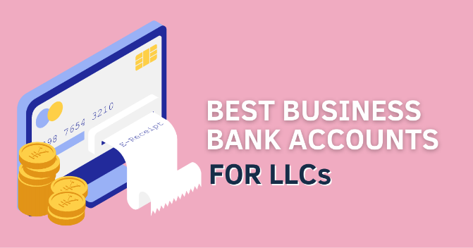 Business Bank Account for LLC